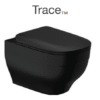 TRACE® WALL HUNG BOWL W/O SEAT